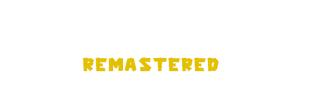 Remastered